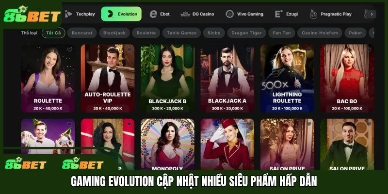 Gaming Evolution cập nhật nhiều siêu phẩm hấp dẫn