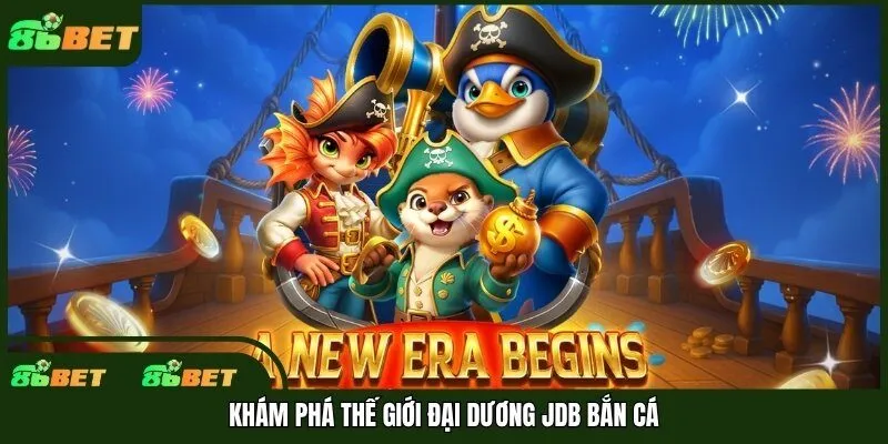 Khám phá thế giới đại dương JDB bắn cá